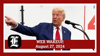 WEX Wakeup: Trump hits the podcast circuit, Trump in swing states, Zuckerberg admits censorship