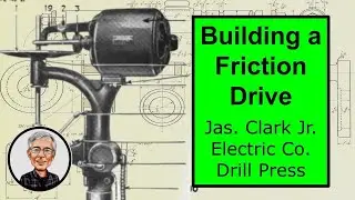 1918 Jas. Clark Jr. Electric Co. Friction drive drill press - Building a new drive - Part 1