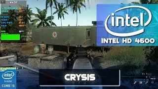 Crysis INTEL HD 4600 / i5 4570