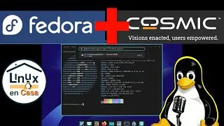 Que tal Fedora 41 con el Escritorio COSMIC? - La Versión Estable cada vez más cerca!