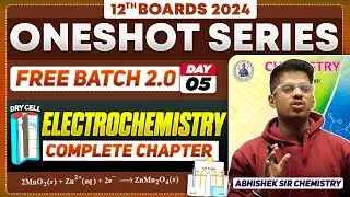 Class12th 5.Electrochemistry  One Shot  Day -5 || PYQs || By:- Abhishek Sir Chemistry 