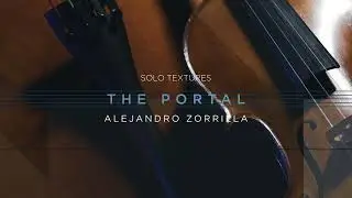 “The Portal” by Alejandro Zorrilla │ Solo Textures Demo │ Heavyocity