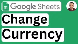 How to Change Currency in Google Sheets - Easy to Follow