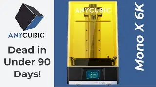 Anycubic Photon Mono X 6K 3D Printer. How Did It Fail So Quickly? (And Possible Improvements)