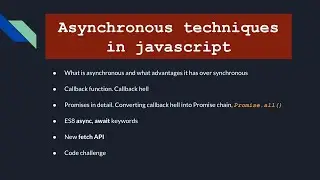 Asynchronous techniques in Javascript | asynchronous javascript Part 1