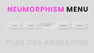 CSS Neumorphism Menu Hover Effects | CSS Neumorphism UI Design