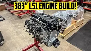 The COMPLETE Guide to Building an LS Engine!! - 383