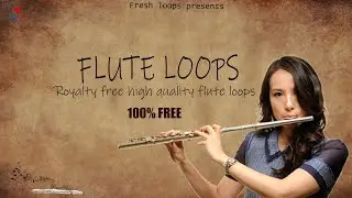 Free Flute Loops | Royalty Free Bansuri Loops | Free Flute Sample Pack 2023