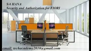 Introduction to S/4 HANA Security and Authorization for FIORI