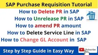 How to Delete the PR in SAP II Deletion of Approved PR II How to Delete Purchase Requisition in SAP