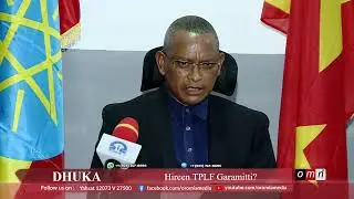 Hireen TPLF Garamitti?