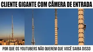 CLIENTE GIGANTE COM CÂMERA DE ENTRADA! POR QUE OS YOUTUBERS NÃO QUEREM QUE VOCÊ SAIBA DISSO.