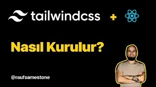 React ile Tailwind CSS Nasıl Kurulur?