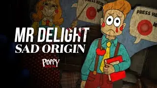 MR DELIGHT Secret SAD Origin Story! (Love Miss Delight) | Poppy Playtime Chapter 4