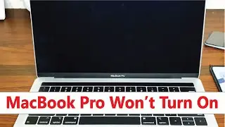 MacBook Pro Wont turn on | How to fix MacBook Pro wont turn on (power on)