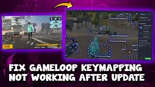 Fix Gameloop PUBG MOBILE KEYMAPPING Error After 1.4.0 Update (Godzilla) | KEY MAPPING Issue Fixed