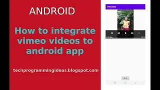 How to integrate vimeo videos to android app