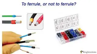 To Ferrule or Not to Ferrule a Cable Story