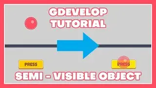 How to make an object "Semi-Visible " in #GDEVELOP