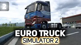 Наш первый грузовик 🚚💨 Euro Truck Simulator 2 [PC 2012] #2