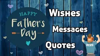 Happy Father's Day Wishes and Messages 2024 | Happy Father's Day 2024