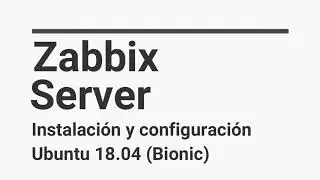 Instalar Zabbix server en Ubuntu 18.04