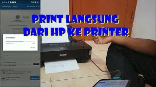 Cara Ngeprint Langsung dari HP ke Printer