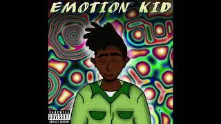 Emotion Kid (Prod by Lenox Montrose)