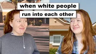 when white people run into each other