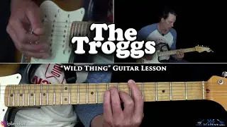 The Troggs - Wild Thing Guitar Lesson