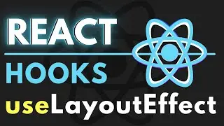 useLayoutEffect vs useEffect | React Hooks Tutorial