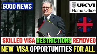 2 NEW UK WORK VISA CHANGES: Restrictions REMOVED! Expanded Opportunities!