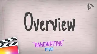 Handwriting Titles for Final Cut Pro - Tutorial | FCPX Titles Plugin