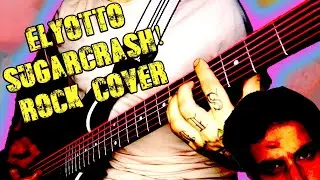 ElyOtto - SugarCrash! (Rock/Pop/Punk Cover)