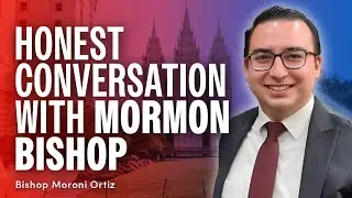 Honest Conversations with Mormon Bishop Moroni Ortiz | Ep 1777