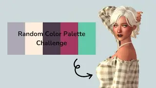 Using A Random Color Palette To Make Sims Challenge 💫 + CC Links