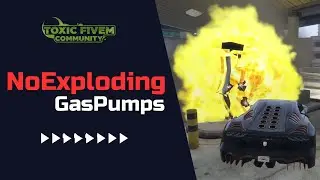 Prevent gas pumps from exploding  |  Script | Toxic Fivem Community 