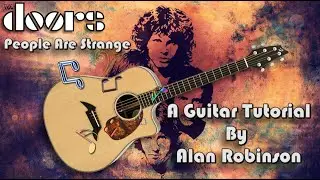 How to play: People Are Strange by The Doors  - Acoustically (2023 version Ft. Jason on lead etc.)