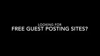 Looking For Free Guest Posting Sites 2022❓ Get 2 DoFollow Links| Need Minimum 350 words Only to Post