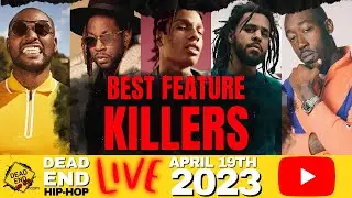 LIVE | Best Feature Killers In Hip Hop