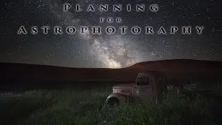 Astrophotography tutorial part 1 -  Planning for milkyway photography