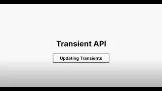 WordPress Core APIs - Updating Transients