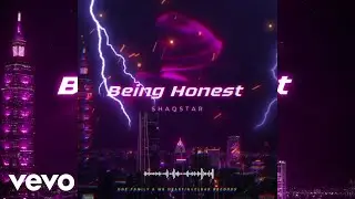 Shaqstar, One Family A We Heart - Being Honest (Official Audio)