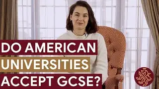 Do American universities accept GCSEs | A&J Education