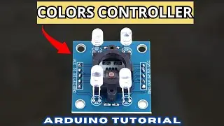 Arduino Color Sensor Project: RGB LED Excitement