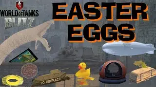 World of Tanks Blitz All EASTER EGGS