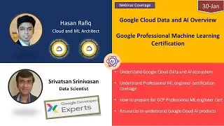 Google Cloud Products and Professional Machine Learning Engineer Certification Deep Dive