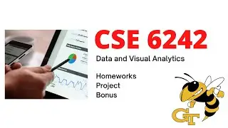 CSE 6242 - Data and Visual Analytics - Syllabus, Grade Structure, Homeworks, Group Project etc.