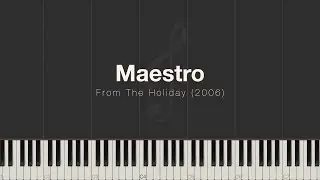 Maestro (from "The Holiday") \\ Hans Zimmer \\ Synthesia Piano Tutorial