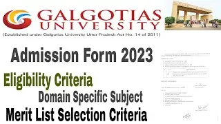 Galgotias University CUET Admission form 2023-24 UG,PG Eligibility, cut off, admission 2023